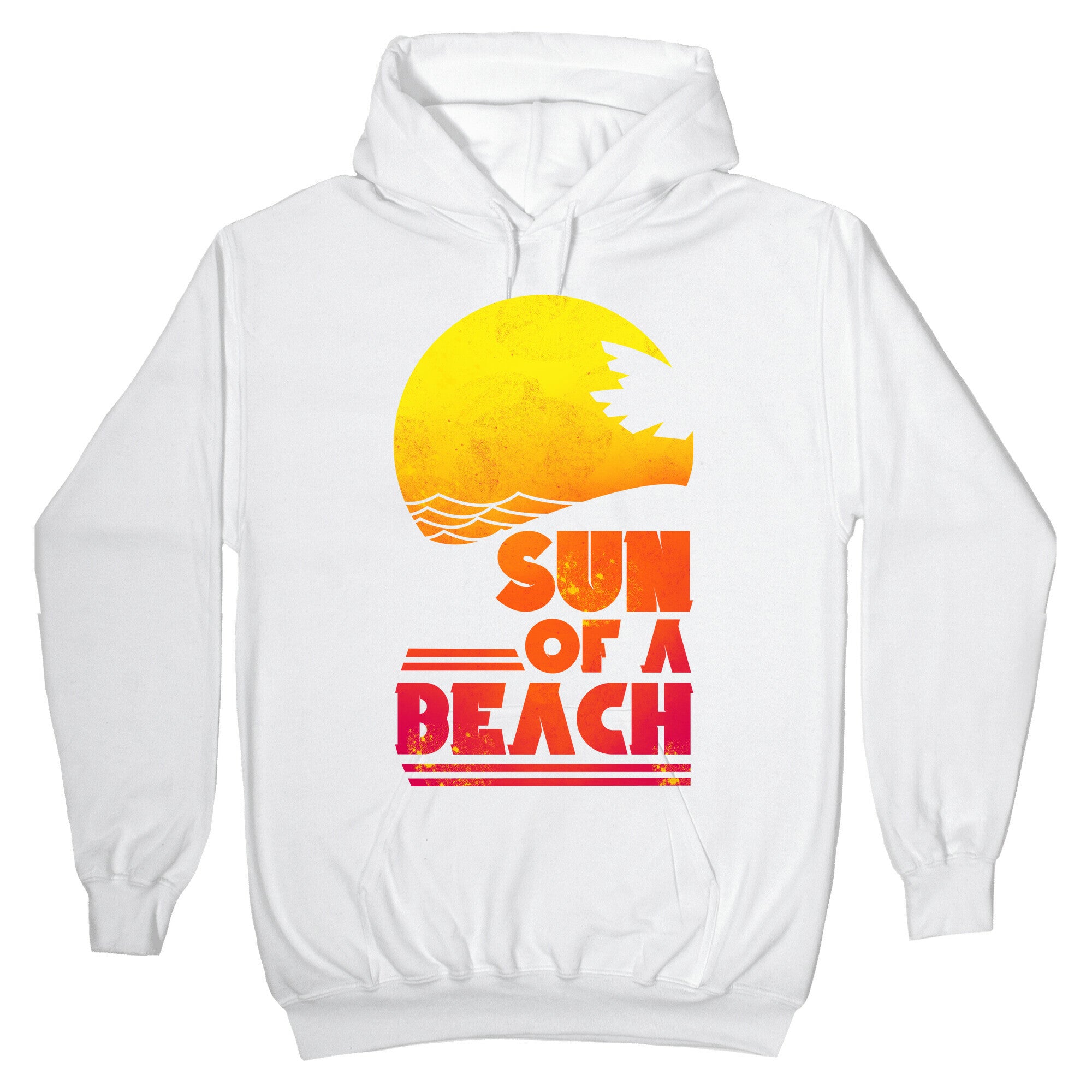 Sun of a Beach Hoodie